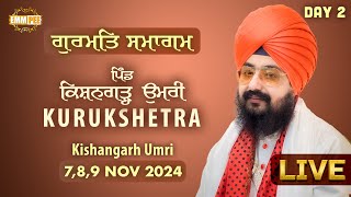 Live | Gurmat Samagam | Kishangarh Umri | Kurukshetra | Haryana | 8 Nov 2024 |