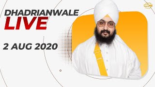 02 Aug 2020 - Live Diwan Dhadrianwale from Gurdwara Parmeshar Dwar Sahib