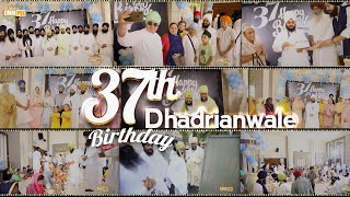 37th Birthday Celebrations | BHAI RANJIT SINGH KHALSA DHANDRIANWALE | On Tue 7 July 2020