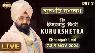 Live | Gurmat Samagam | Kishangarh Umri | Kurukshetra | Haryana | 9 Nov 2024 |