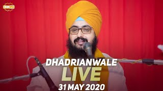 31 May 2020 Live Diwan Dhadrianwale from Gurdwara Parmeshar Dwar Sahib